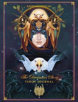 The Dreamer's Story: Tarot Journal (Dreams of Gaia Tarot)