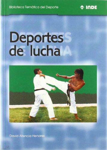 Deportes de lucha (Biblioteca Temática del Deporte, Band 569)