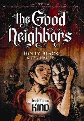 The Good Neighbors #3: Kind