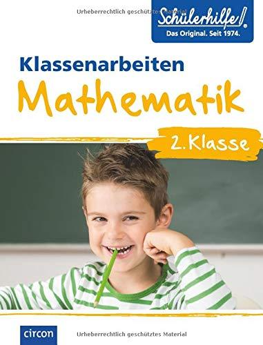 Mathematik 2. Klasse: Klassenarbeiten Schülerhilfe