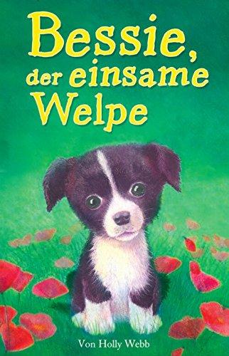 Bessie, der einsame Welpe