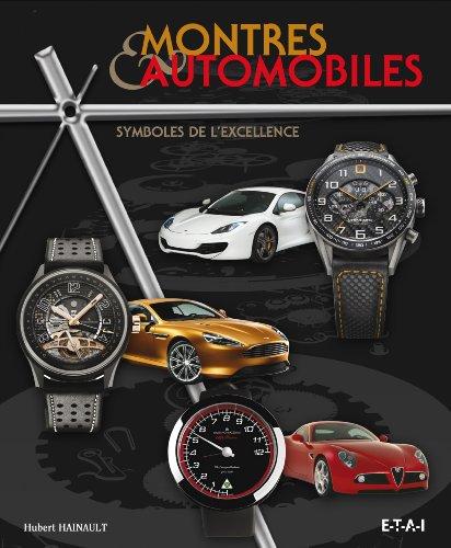 Montres & automobiles : symboles de l'excellence