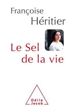 Le sel de la vie : lettre à un ami