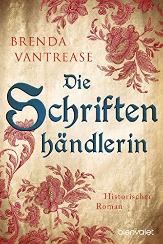 Die Schriftenhändlerin: Historischer Roman