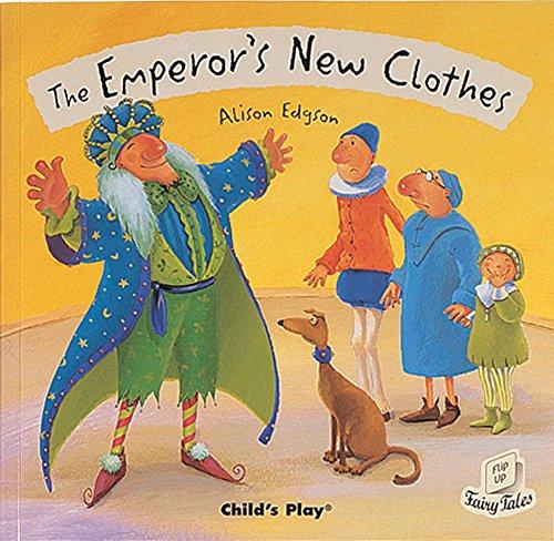 The Emperor's New Clothes (Flip Up Fairy Tales)