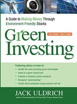 Green Investing: A Guide To Making Money Through Environment-Friendly Stocks