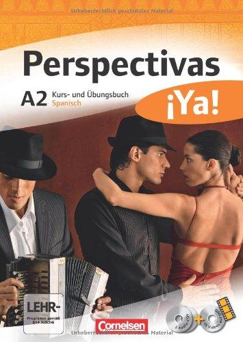 Perspectivas ¡Ya! - Aktuelle Ausgabe: A2 - Kurs- und Arbeitsbuch mit Vokabeltaschenbuch und Lösungsheft: Mit zwei CDs sowie einer DVD