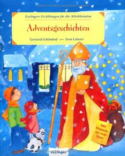 Adventsgeschichten: Esslingers Erzählungen für die Allerkleinsten