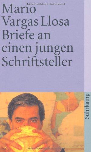 Briefe an einen jungen Schriftsteller: Wie man Romane schreibt (suhrkamp taschenbuch)