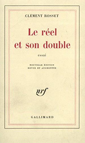 Le réel et son double : essai sur l'illusion