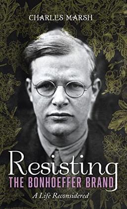 Resisting the Bonhoeffer Brand