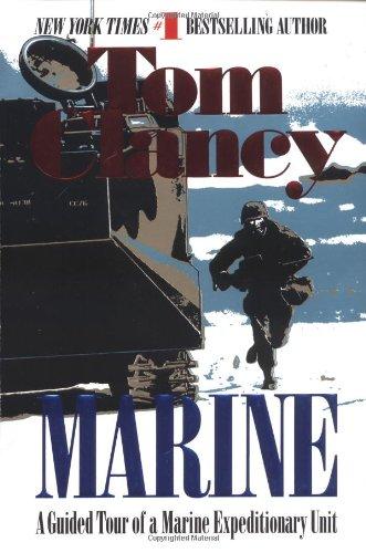 Marine: A Guided Tour of a Marine Expeditionary Unit (Tom Clancy's Military Referenc, Band 4)