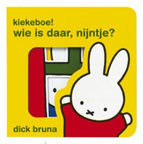 Kiekeboe ! wie is daar, Nijntje ? / druk 1: mini-doorkijkboekje