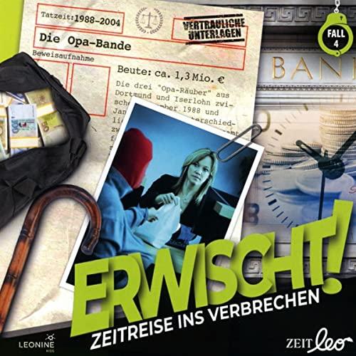 Erwischt! Zeitreise ins Verbrechen – Folge 04: Die Opa-Bande