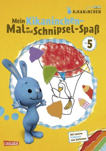 KiKANiNCHEN: Mein Kikaninchen-Mal- und Schnipsel-Spaß