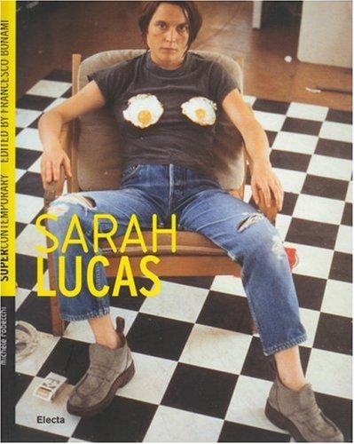 Sarah Lucas (Supercontemporanea)