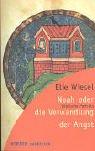 Noah oder die Verwandlung der Angst: Biblische Porträts