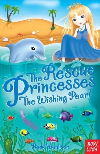 The Rescue Princesses: The Wishing Pearl