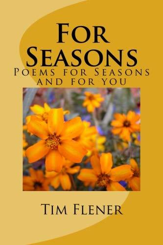 For Seasons: Poems for Seasons and for you