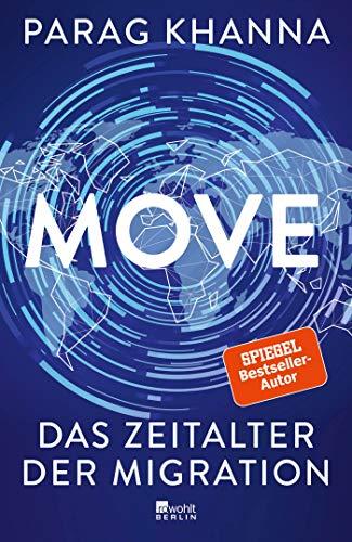 Move: Das Zeitalter der Migration