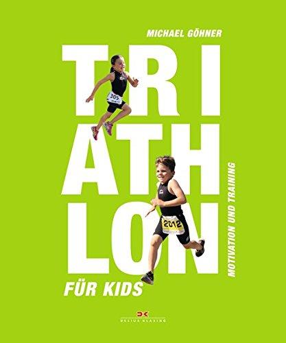 Triathlon für Kids: Motivation und Training