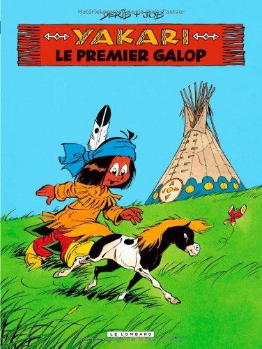 Yakari. Vol. 16. Le premier galop