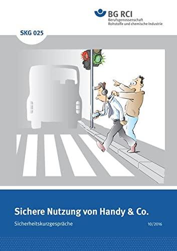 SKG 025 Sicherheitskurzgespräch Sichere Nutzung von Handy & Co.: mit Maxi-Wimmelbild