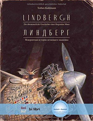 Lindbergh: Die abenteuerliche Geschichte einer fliegenden Maus / Kinderbuch Deutsch-Russisch mit MP3-Hörbuch zum Herunterladen