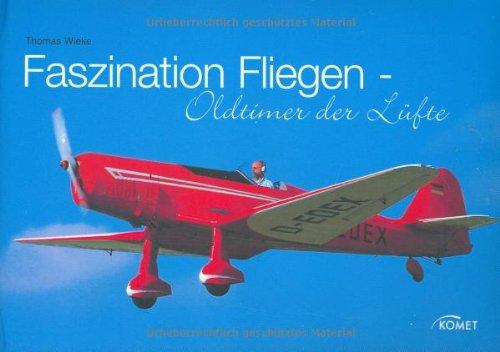 Faszination Fliegen: Oldtimer der Lüfte