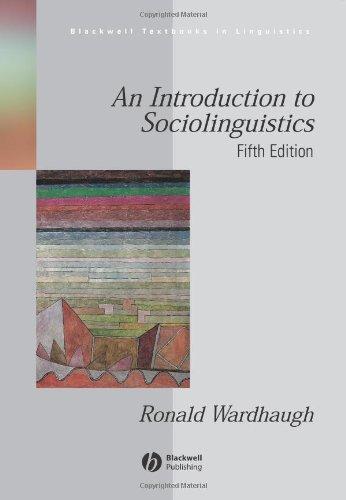 An Introduction to Sociolinguistics (Blackwell Textbooks in Linguistics)