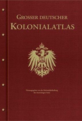 Großer Deutscher Kolonialatlas