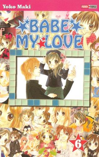 Babe my love. Vol. 6