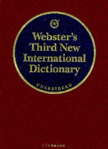 Webster's Third New International Dictionary of the English Language. Unabridged