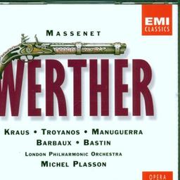 Massenet: Werther (Gesamtaufnahme) (franz.) (Aufnahme London 1979)