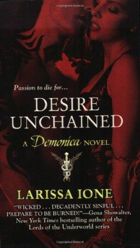 Desire Unchained: A Demonica Novel (The Demonica Series)