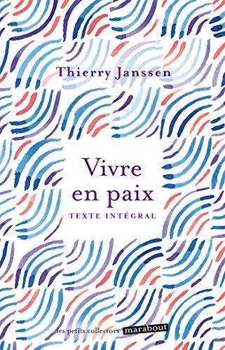 Vivre en paix : comment transformer la peur en amour