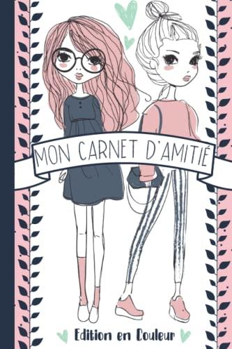 Mon Carnet d'amitié: 80 Pages en Couleur à Partager avec tes Amies pour Renforcer votre Amitié | Journal Intime à Remplir avec tes Amies | Mon Cahier d'amitié édition en Couleur | Couverture Rose