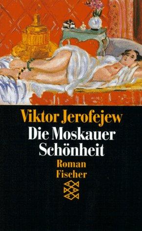 Die Moskauer Schönheit. Roman.