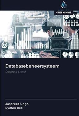 Databasebeheersysteem: Database Shots!