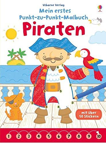 Mein erstes Punkt-zu-Punkt-Malbuch: Piraten