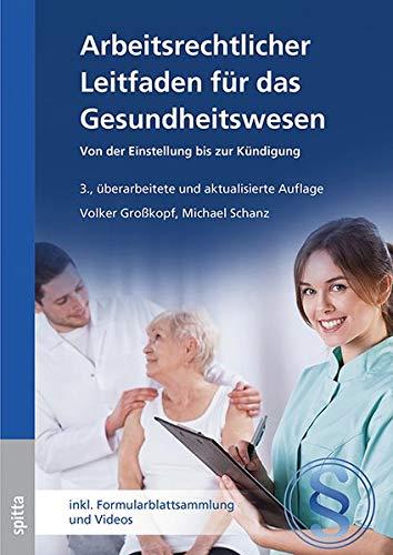 Arbeitsrechtlicher Leitfaden für das Gesundheitswesen: Von der Einstellung bis zur Kündigung