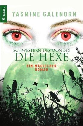 Schwestern des Mondes 1: Die Hexe