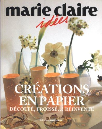 Créations en papier : découpé, froissé... réinventé