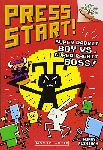 Super Rabbit Boy vs. Super Rabbit Boss!: A Branches Book (Press Start! #4)