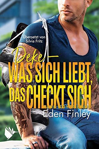 Deke - Was sich liebt, das checkt sich (Fake Boyfriends)