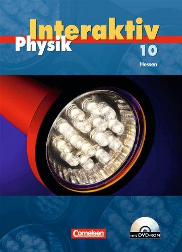 Physik interaktiv - Hessen: Band 10 - Schülerbuch mit DVD-ROM