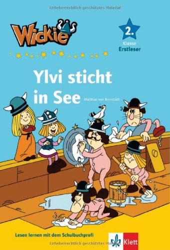 Wickie und die starken Männer - Ylvi sticht in See: Lesen lernen 2. Klasse