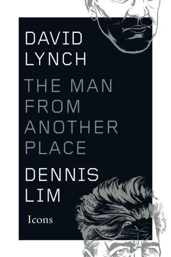 David Lynch: The Man from Another Place (Icons)