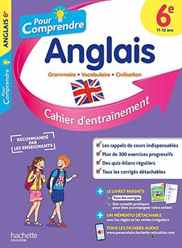 Pour comprendre l'anglais 6e : cahier d'entraînement