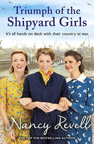 Triumph of the Shipyard Girls (The Shipyard Girls Series, Band 8)